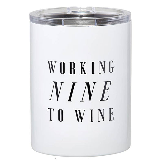 Travel Tumbler - Working Nine to Wine
